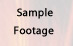 Sample Footage