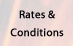 Our Rates and Conditions